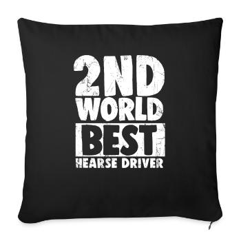 Second best hearse driver in the world - Sofa pillowcase 17,3'' x 17,3'' (45 x 45 cm) - black - Front