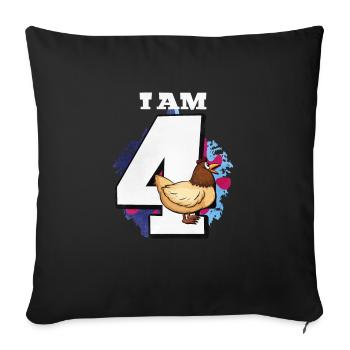 I am 4 chickens - Sofa pillowcase 17,3'' x 17,3'' (45 x 45 cm) - black - Front