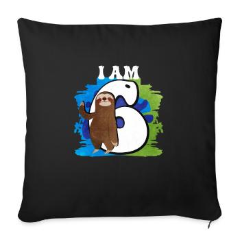 I am 6 sloth - Sofa pillowcase 17,3'' x 17,3'' (45 x 45 cm) - black - Front