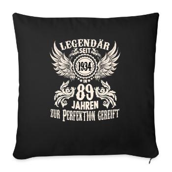 89 Jahre Geburtstag Ehrentags Wiegenfest Sprüche - Sofakissenbezug 45 x 45 cm - Schwarz - Vorne