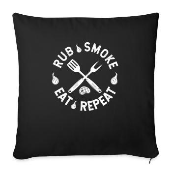 Rub Smoke Eat Repeat BBQ Funny Chef Grilling - Sofa pillowcase 17,3'' x 17,3'' (45 x 45 cm) - black - Front