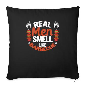 Echte Männer riechen nach Barbecue Lustig BBQ - Sofakissenbezug 45 x 45 cm - Schwarz - Vorne