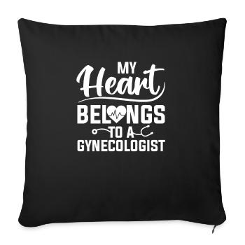My Heart Belongs To A Gynecologist Gynecology - Sofa pillowcase 17,3'' x 17,3'' (45 x 45 cm) - black - Front