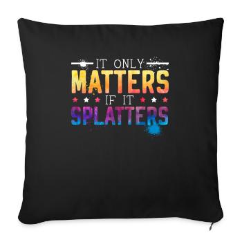 Cela n’a d’importance que s’il éclabousse le joueur de paintball - Housse de coussin décorative 45 x 45 cm - noir - Devant