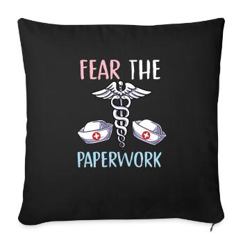 fear the paperwork Design for a hospital - Sofa pillowcase 17,3'' x 17,3'' (45 x 45 cm) - black - Front