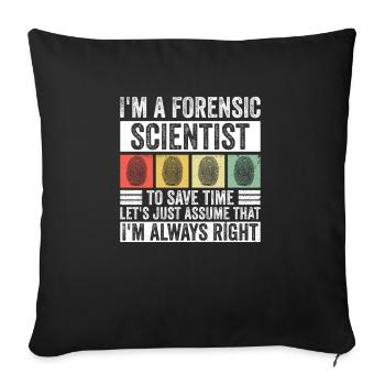 Forensischer Wissenschaftler Design Für - Sofa pillowcase 17,3'' x 17,3'' (45 x 45 cm) - black - Front