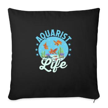 Aquarist Fish Keeping Aquarium Owner - Sofakissenbezug 45 x 45 cm - Schwarz - Vorne