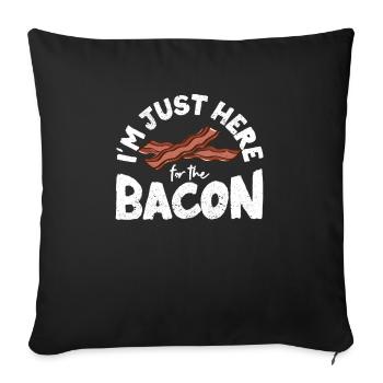 Je ne suis là que pour le bacon Drôle de viande - Housse de coussin décorative 45 x 45 cm - noir - Devant