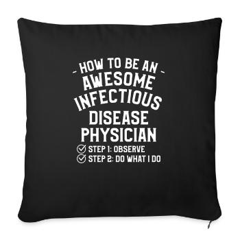 Comment être un médecin spécialiste des maladies infectieuses génial - Housse de coussin décorative 45 x 45 cm - noir - Devant