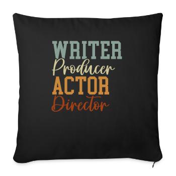 Scénariste Producteur Acteur Réalisateur Artiste Actrice - Housse de coussin décorative 45 x 45 cm - noir - Devant