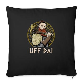 Uf Da Funny Odin Humor Norse Icelander Norwegian - Sofa pillowcase 17,3'' x 17,3'' (45 x 45 cm) - black - Front