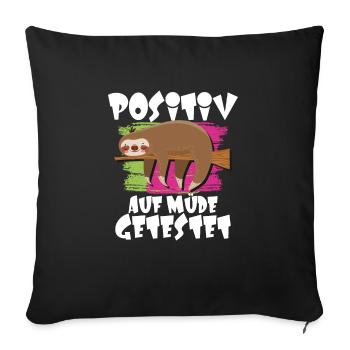 Positiv Auf Müde Getestet Faultier - Sofakissenbezug 45 x 45 cm - Schwarz - Vorne