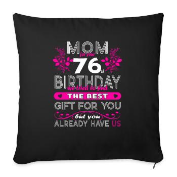 Funny Birthday Wishes Women 76th Birthday - Sofa pillowcase 17,3'' x 17,3'' (45 x 45 cm) - black - Front