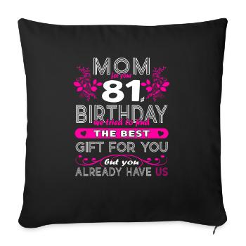 Funny Birthday Wishes Women 81st Birthday - Sofa pillowcase 17,3'' x 17,3'' (45 x 45 cm) - black - Front