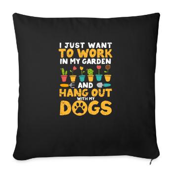 Je veux juste travailler dans mon jardin - Housse de coussin décorative 45 x 45 cm - noir - Devant