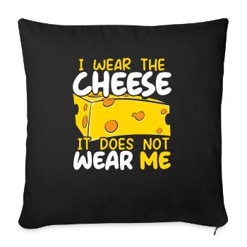 I Wear The Cheese It Does Not Wear Me Cheesy Food - Sofa pillowcase 17,3'' x 17,3'' (45 x 45 cm) - black - Front