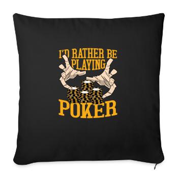 Je préfère jouer au poker Gambling Card Player - Housse de coussin décorative 45 x 45 cm - noir - Devant
