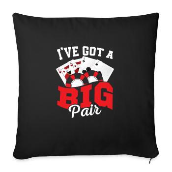 J’ai un joueur de poker Big Pair qui joue - Housse de coussin décorative 45 x 45 cm - noir - Devant