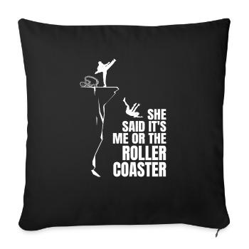 Theme Park Men Amusement Park Me Or The Roller Coa - Sofa pillowcase 17,3'' x 17,3'' (45 x 45 cm) - black - Front