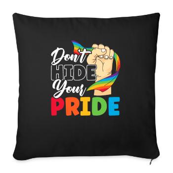 Ne cachez pas votre fierté Mois arc-en-ciel LGBTQ Gay - Housse de coussin décorative 45 x 45 cm - noir - Devant