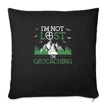 I'm not lost, I'm geocaching geocache - Sofa pillowcase 17,3'' x 17,3'' (45 x 45 cm) - black - Front