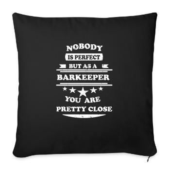 Nobody is perfect white barkeeper - Sofa pillowcase 17,3'' x 17,3'' (45 x 45 cm) - black - Front