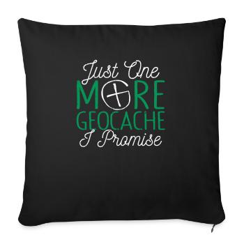 Encore une géocache je promets des choses drôles - Housse de coussin décorative 45 x 45 cm - noir - Devant