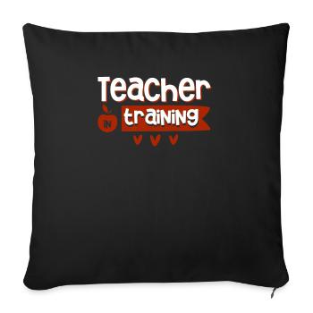 Lehrerin in Ausbildung Lustige Schule Kindergarten - Sofakissenbezug 45 x 45 cm - Schwarz - Vorne