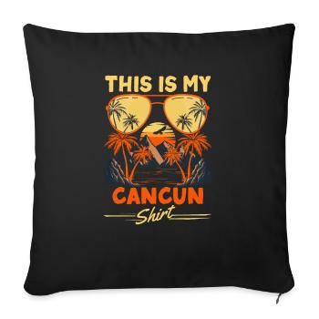 Ceci est ma chemise Cancun Travel Vacation Mexique - Housse de coussin décorative 45 x 45 cm - noir - Devant