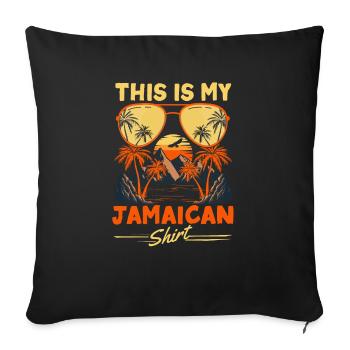 This is my Jamaican Shirt Travel Vacation Jamaica - Sofa pillowcase 17,3'' x 17,3'' (45 x 45 cm) - black - Front