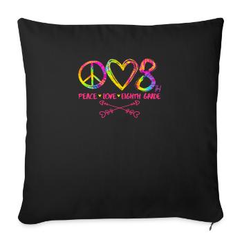 Peace Love Huitième année 8e. Drôle d’élève de Tie Dye - Housse de coussin décorative 45 x 45 cm - noir - Devant
