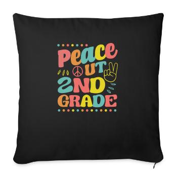 Peace Out 2nd Grade Second Graduation Last Day - Sofa pillowcase 17,3'' x 17,3'' (45 x 45 cm) - black - Front