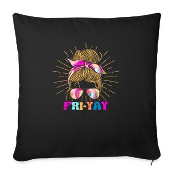 Fri Yay Funny Friday Lovers Fri-Yay Teacher - Sofa pillowcase 17,3'' x 17,3'' (45 x 45 cm) - black - Front