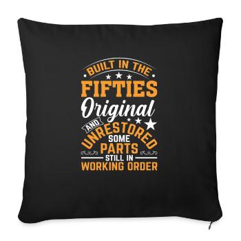 Built In Fifties 50's Birthday - Sofa pillowcase 17,3'' x 17,3'' (45 x 45 cm) - black - Front