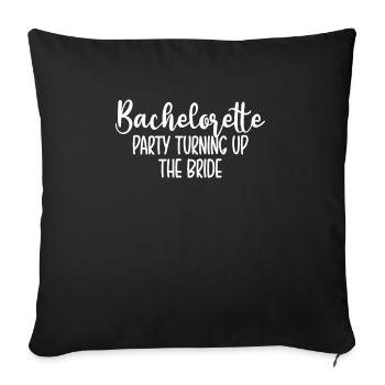 Enterrement de vie de jeune fille Turning Up The Bride - Housse de coussin décorative 45 x 45 cm - noir - Devant