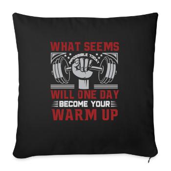 Workout Quote Warm Up Gym Design - Sofa pillowcase 17,3'' x 17,3'' (45 x 45 cm) - black - Front