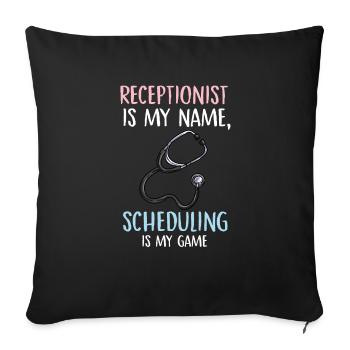 Receptionist is my name scheduling is my game - Sofakissenbezug 45 x 45 cm - Schwarz - Vorne