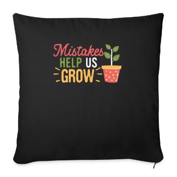 Mistakes Help Us Grow Funny Growth Mindset - Sofa pillowcase 17,3'' x 17,3'' (45 x 45 cm) - black - Front