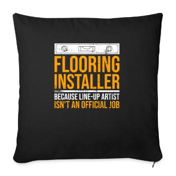 Bodenbelagsverleger Design Für Fliesenverleger - Sofakissenbezug 45 x 45 cm - Schwarz - Vorne