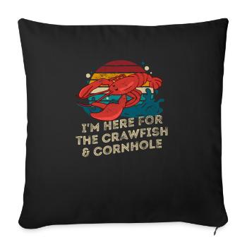 I'm Here for the Crawfish And Cornhole Retro - Sofa pillowcase 17,3'' x 17,3'' (45 x 45 cm) - black - Front