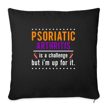 Psoriatische Arthritis Ist Eine Herausforderung, - Sofakissenbezug 45 x 45 cm - Schwarz - Vorne