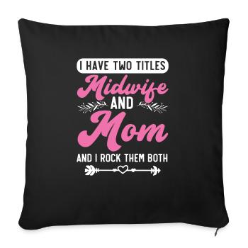 Midwifery Profession Newborn Childbirth Midwife - Sofa pillowcase 17,3'' x 17,3'' (45 x 45 cm) - black - Front