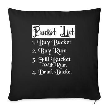 Liste des seaux 1. Acheter un seau 2. Acheter du rhum Boisson alcoolisée - Housse de coussin décorative 45 x 45 cm - noir - Devant