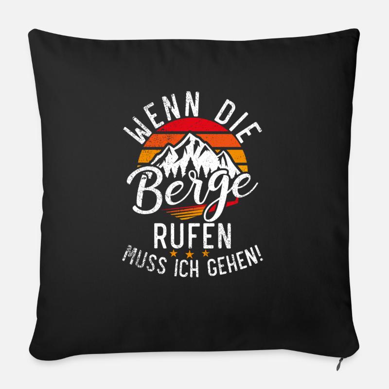Wenn die Berge rufen, muss ich gehen - Design - Sofakissenbezug 45 x 45 cm - Schwarz