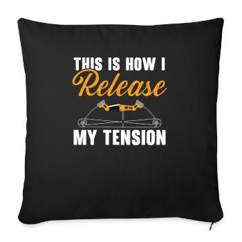 This Is How I Release My Tension Archer Archery - Sofa pillowcase 17,3'' x 17,3'' (45 x 45 cm) - black - Front