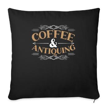 Antiquing Antique Lover Antique Hunting Antiquer - Sofa pillowcase 17,3'' x 17,3'' (45 x 45 cm) - black - Front