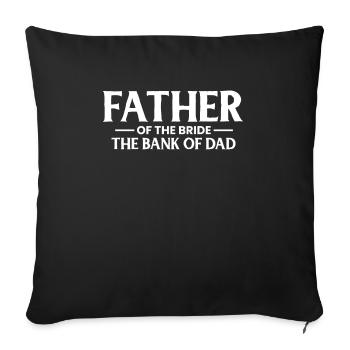 Père De La Chemise de la mariée Cadeau Père de mariage - Housse de coussin décorative 45 x 45 cm - noir - Devant