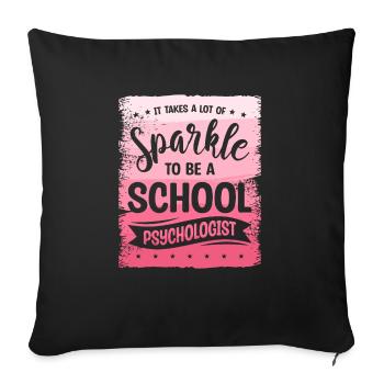 It Takes A Lot Of Sparkle To Be A School - Sofa pillowcase 17,3'' x 17,3'' (45 x 45 cm) - black - Front