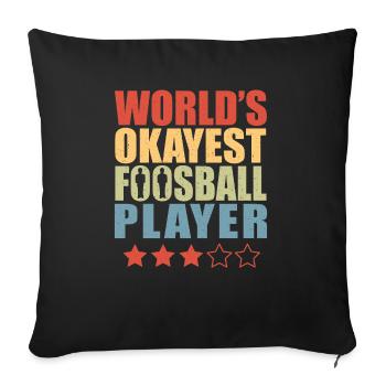 Retro Table Soccer Vintage World's Okayest Foosbal - Sofa pillowcase 17,3'' x 17,3'' (45 x 45 cm) - black - Front