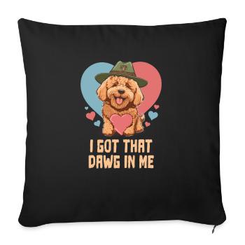 I Got Dawg In Me Goldendoodle Dad Doodle Mama - Sofa pillowcase 17,3'' x 17,3'' (45 x 45 cm) - black - Front